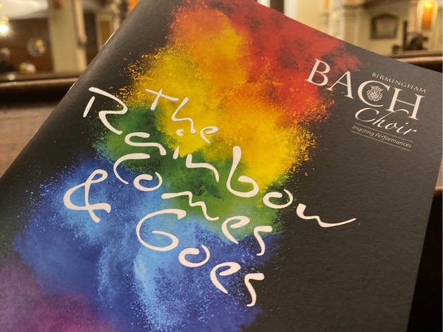 Concert Review Birmingham Bach Choir The Rainbow Comes Goes November 2024.jpeg